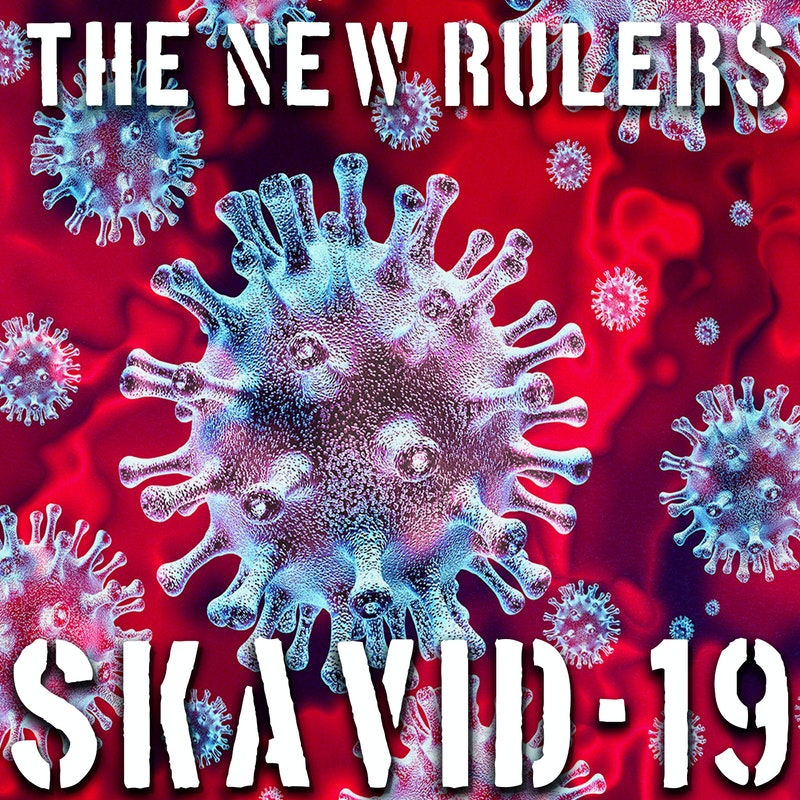 The New Rulers, Skavid-19 Album Cover